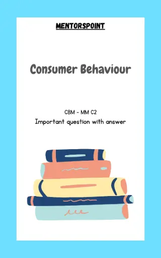 Consumer Behaviour (Q&A)(MM C2)
