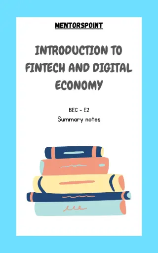 INTRODUCTION TO FINTECH AND DIGITAL ECONOMY (Summary)(BEC E2)